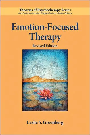 Cover of Emotion-Focused Therapy, Theories of Psychotherapy Series